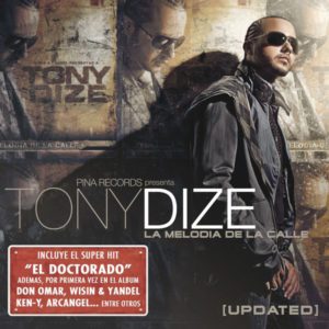 Album Tony Dize - La Melodia de la Calle (Updated) (2009)
