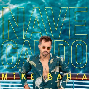 Album Mike Bahia - Navegando (2019)