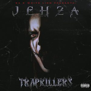 Album Jehza - Trapkillers The Series (2020)
