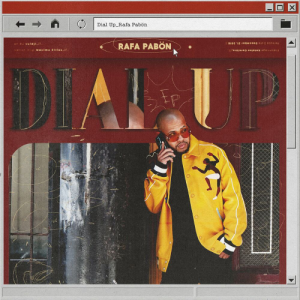 Album Rafa Pabón - Dial Up, EP, 2022