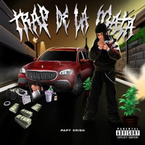 Album Papy Crish - Trap De La Mata (EP) 2026